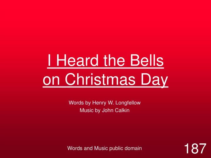 i heard the bells on christmas day