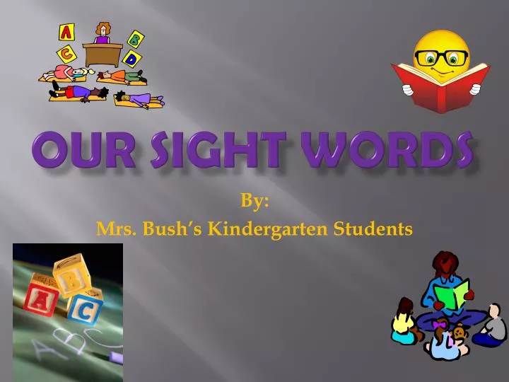 our sight words