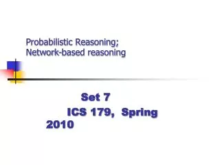 Probabilistic Reasoning; Network-based reasoning