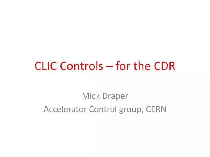 clic controls for the cdr