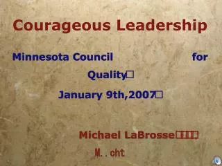 Courageous Leadership