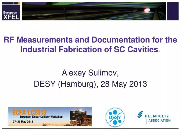 rf measurements and documentation for the industrial fabrication of sc cavities