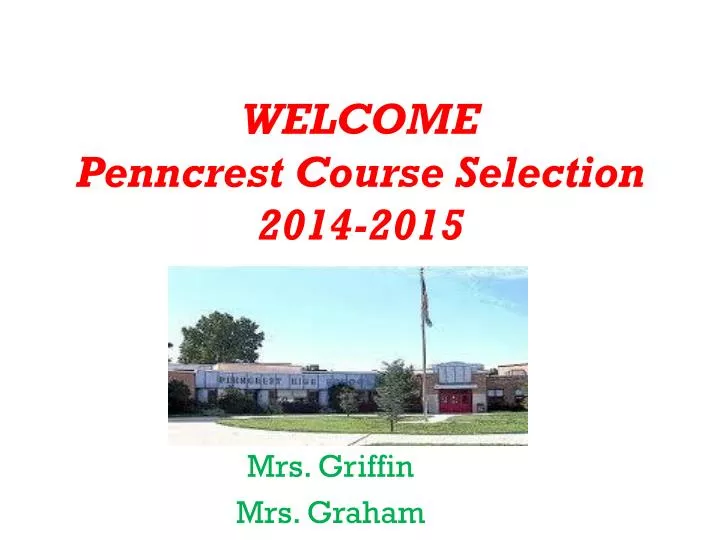 welcome penncrest course selection 2014 2015