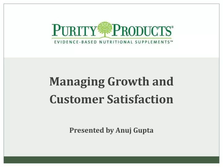 managing growth and customer satisfaction
