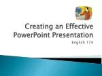 Creating an Effective PowerPoint Presentation - slide 1