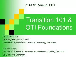 Transition 101 &amp; OTI Foundations