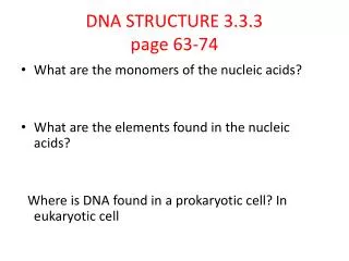 DNA STRUCTURE 3.3.3 page 63-74