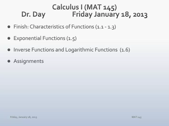 calculus i mat 145 dr day fri day january 18 2013