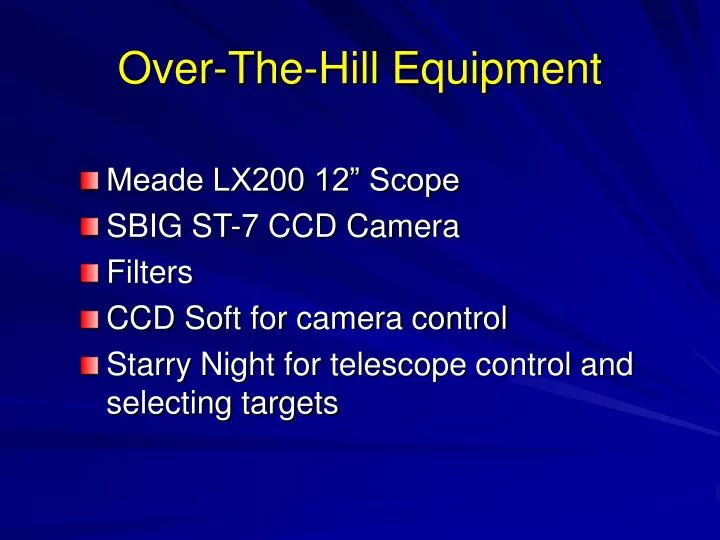 over the hill equipment