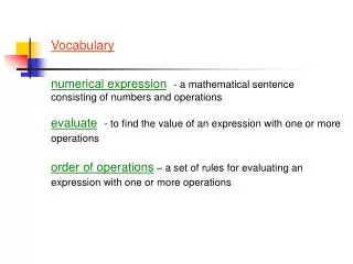 Vocabulary numerical expression - a mathematical sentence consisting of numbers and operations