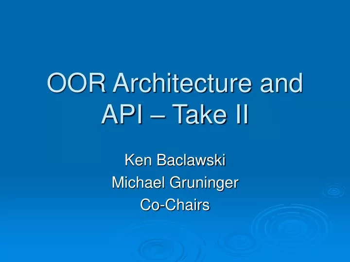 oor architecture and api take ii