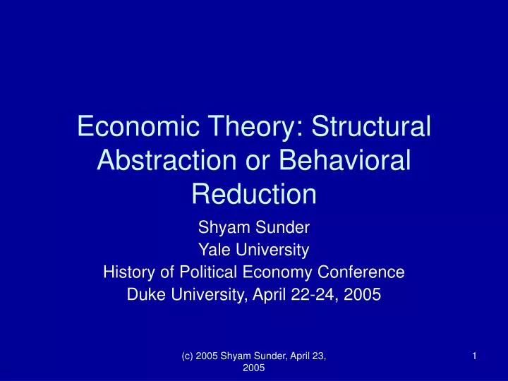 economic theory structural abstraction or behavioral reduction