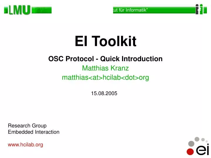 osc protocol quick introduction matthias kranz matthias at hcilab dot org