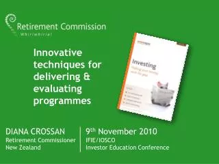 Innovative techniques for delivering &amp; evaluating programmes