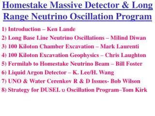 Homestake Massive Detector &amp; Long Range Neutrino Oscillation Program
