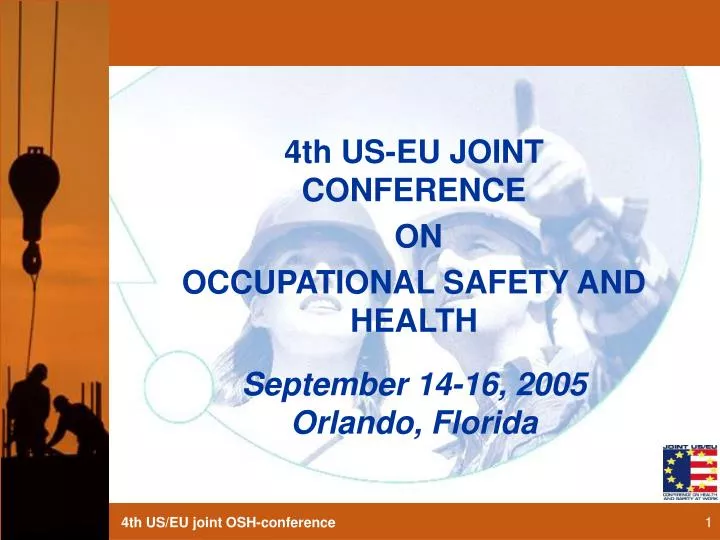 4th us eu joint conference on occupational safety and health september 14 16 2005 orlando florida