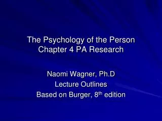 The Psychology of the Person Chapter 4 PA Research