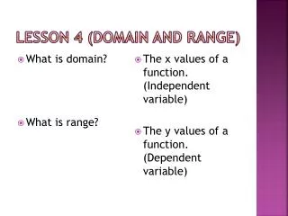 Lesson 4 (Domain and Range)