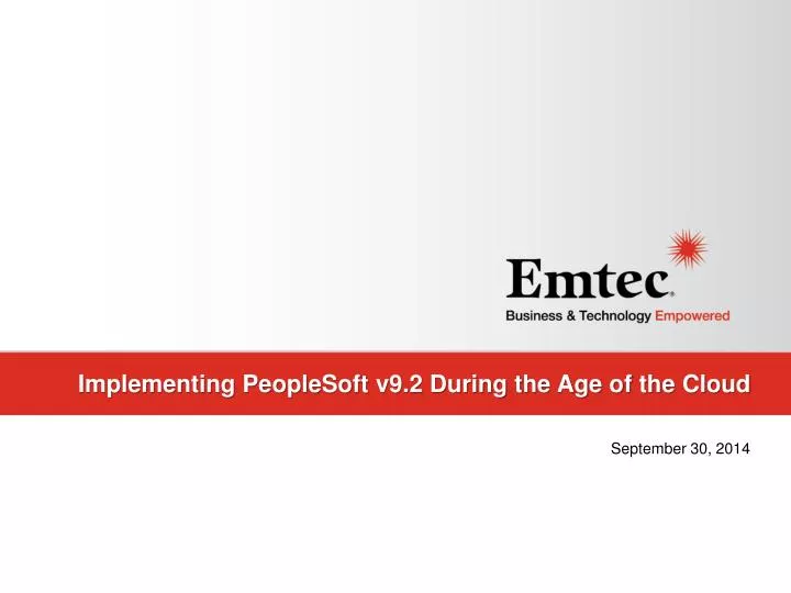 implementing peoplesoft v9 2 during the age of the cloud