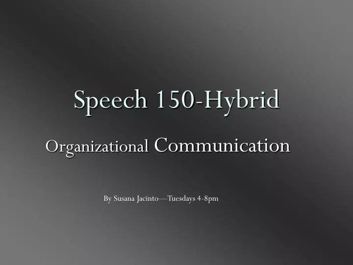 speech 150 hybrid