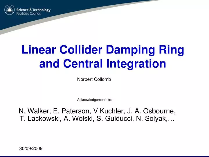 linear collider damping ring and central integration
