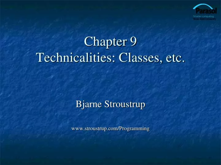 chapter 9 technicalities classes etc
