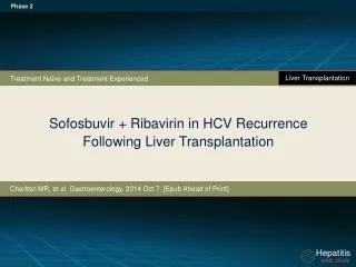 Sofosbuvir + Ribavirin in HCV Recurrence Following Liver Transplantation