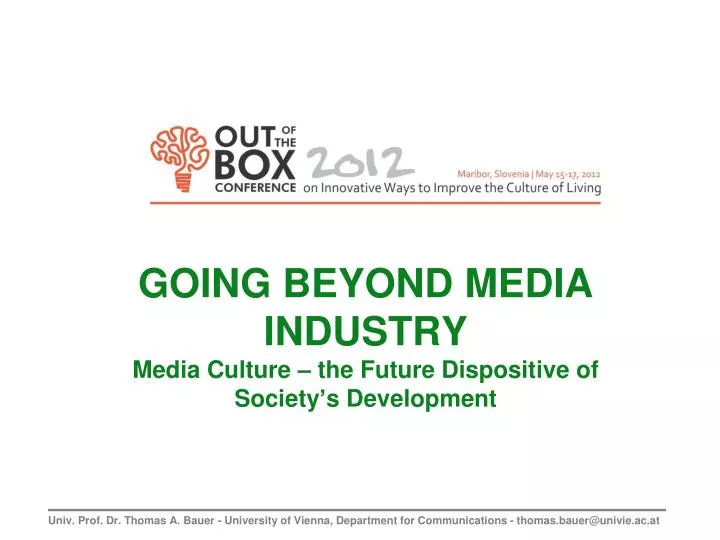 going beyond media industry media culture the future dispositive of society s development