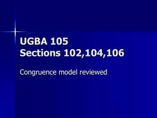 UGBA 105 Sections 102,104,106