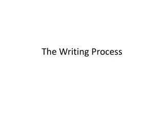 The Writing Process