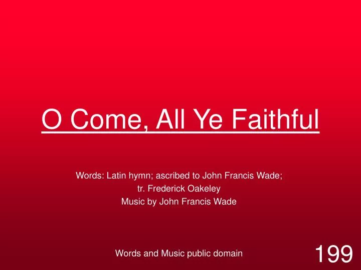 o come all ye faithful