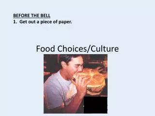 Food Choices/Culture