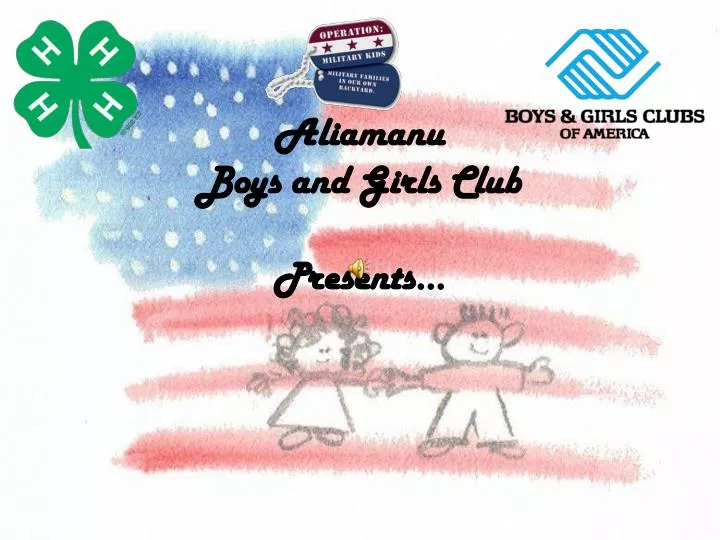 aliamanu boys and girls club presents