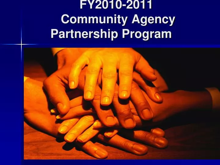 fy2010 2011 community agency partnership program