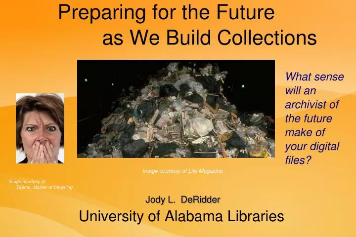 preparing for the future as we build collections