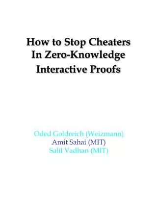 How to Stop Cheaters In Zero-Knowledge Interactive Proofs
