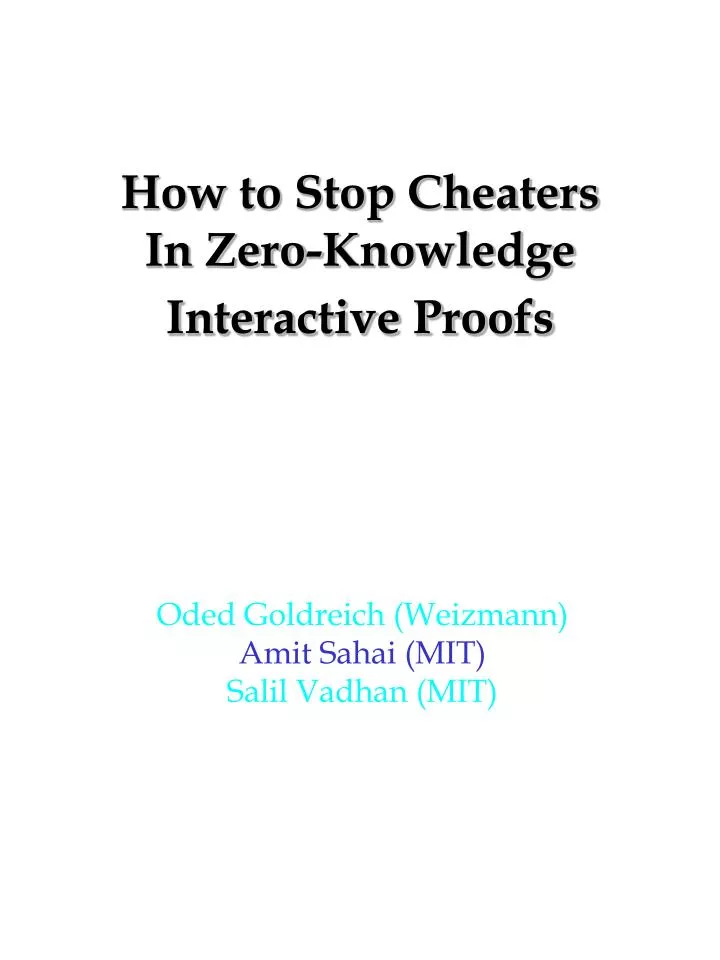 how to stop cheaters in zero knowledge interactive proofs