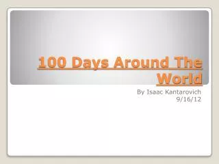 100 Days Around The World