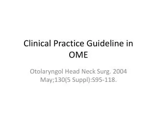 Clinical Practice Guideline in OME