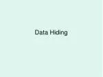 Data Hiding - slide 1