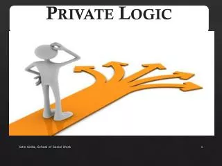 Private Logic