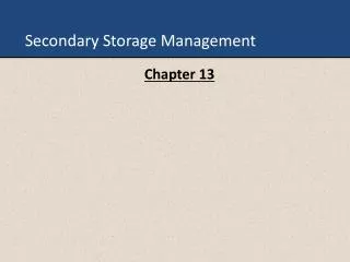 Secondary Storage Management