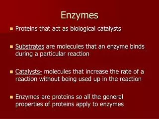 enzymes