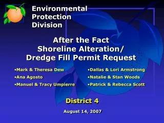 After the Fact Shoreline Alteration/ Dredge Fill Permit Request District 4