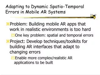 Adapting to Dynamic Spatio-Temporal Errors in Mobile AR Systems