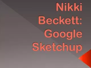 Nikki Beckett: Google Sketchup