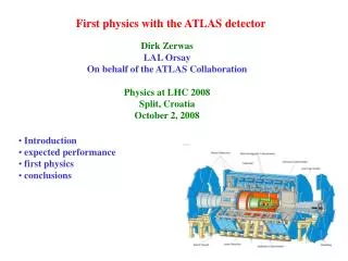First physics with the ATLAS detector