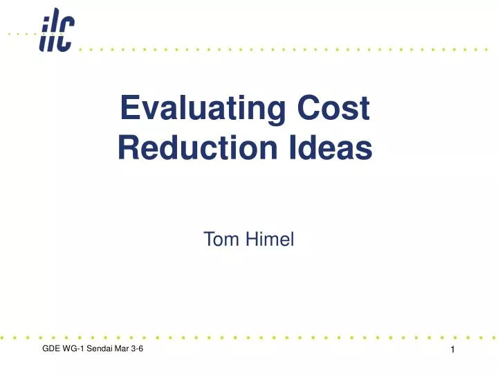 evaluating cost reduction ideas