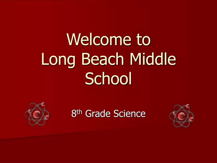 welcome to long beach middle school