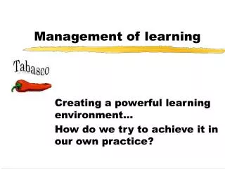 Management of learning